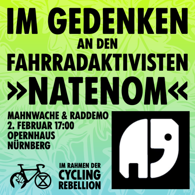 Mahnwache und Raddemo - Im Gedenken an den Fahrradaktivisten #Natenom - 2. Februar um 17 Uhr - In #Nürnberg vor dem Opernhaus