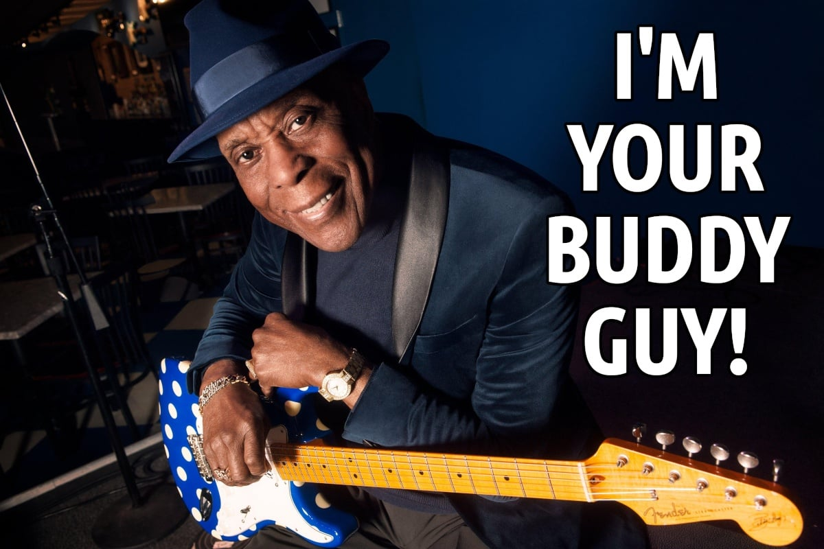 Photo of the musician Buddy Guy smiling to camera, captioned "I'm your Buddy Guy!"